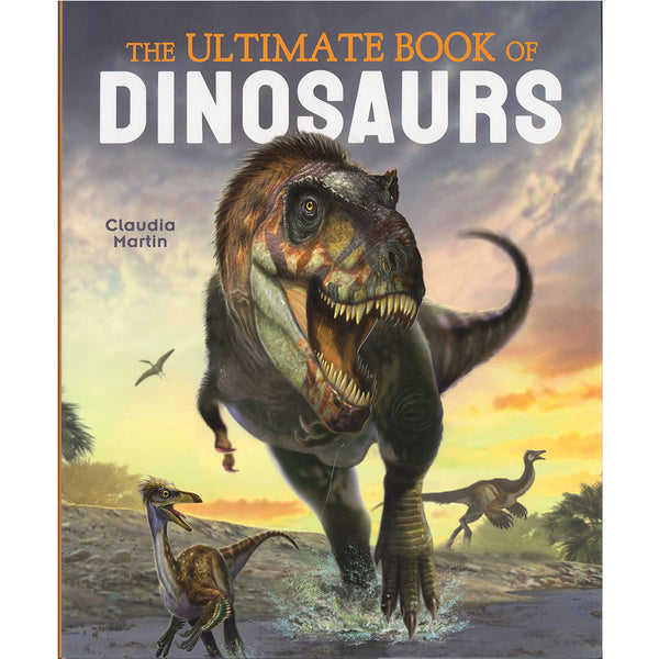 The Ultimate Book of Dinosaurs