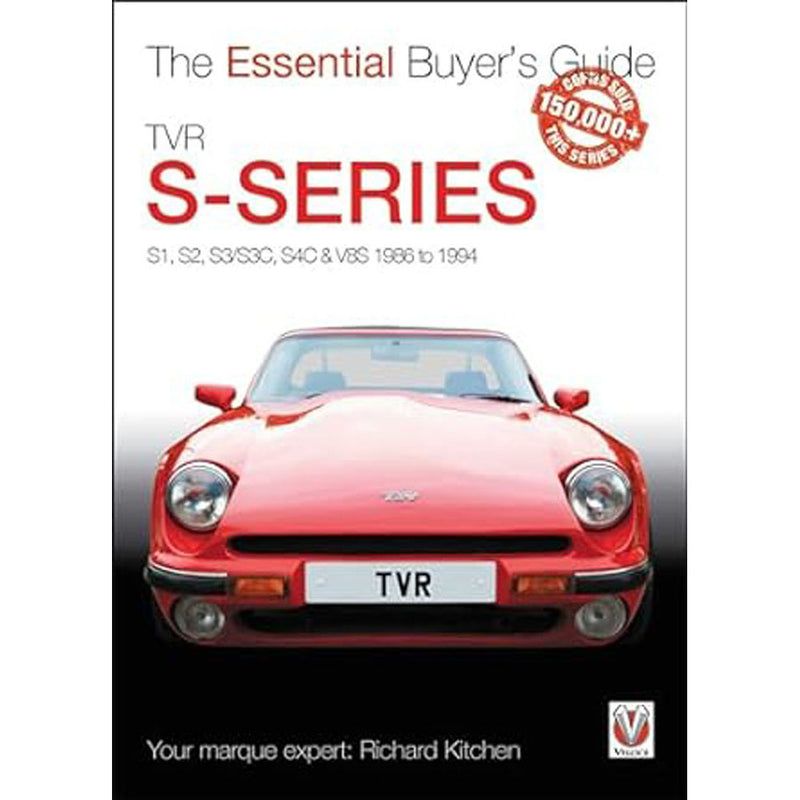 TVR S-series S1/S2/S3/S3C/S4C/V8S 1986-1994 Buyers Guide