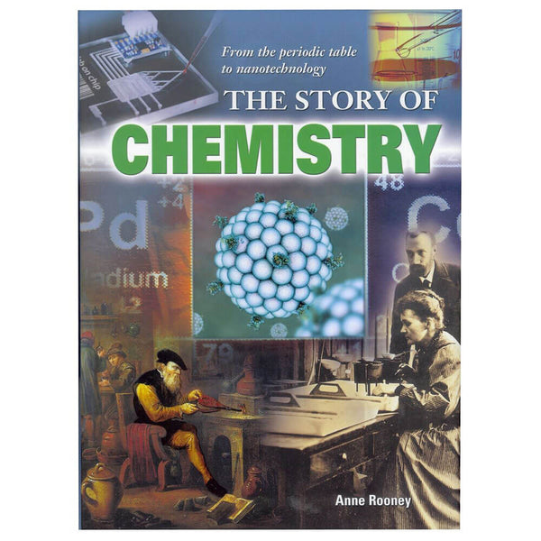 The Story Of Chemistry Book by Anne Rooney