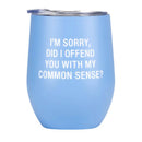 Say What Thermal Wine Tumbler